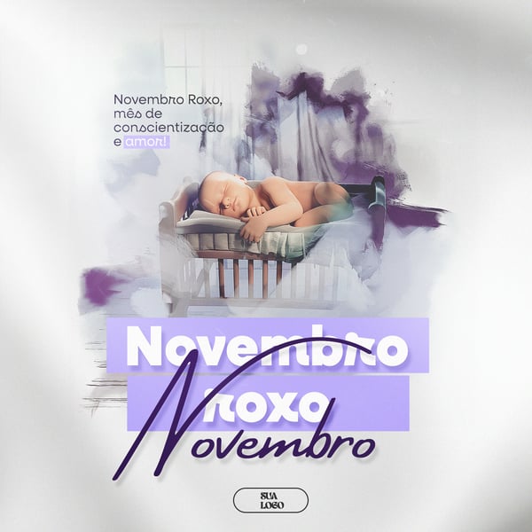 NOVEMBRO ROXO MÊS DA CONSCIENTIZAÇÃO DA PREMATURIDADE SOCIAL MEDIA PSD EDITÁVEL