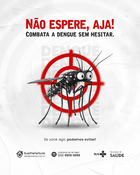 CONSCIENTIZAÇÃO CONTRA A DENGUE SOCIAL MEDIA