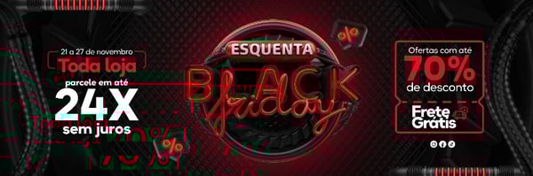 BANNER ESQUENTA BLACK FRIDAY OFERTAS COM ATÉ 70% DE DESCONTO SOCIAL MEDIA