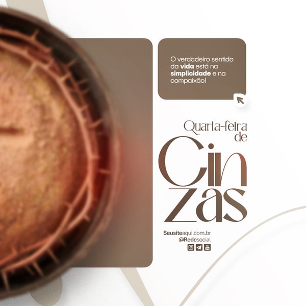 QUARTA-FEIRA DE CINZAS QUARESMA CRISTÃO CATÓLICO SOCIAL MEDIA PSD EDITÁVEL