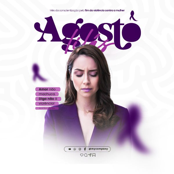 AGOSTO LILÁS CAMPANHA MÊS DA CONSCIENTIZAÇÃO PELO FIM DA VIOLÊNCIA CONTRA A MULHER SOCIAL MEDIA FLYER PSD EDITÁVEL