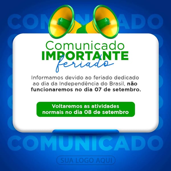 COMUNICADO  DIA DA INDEPENDÊNCIA DO BRASIL HORARIO DE FUNCIONAMENTO FERIADO.ZIP