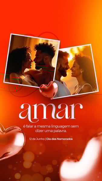 AMAR É FALAR A MESMA LINGUAGEM - DIA DOS NAMORADOS - STORIE