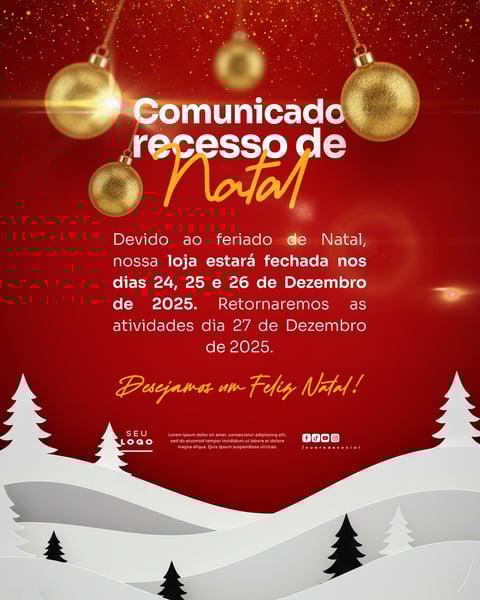 COMUNICADO DE NATAL AVISO ANÚNCIO RECESSO FERIADO SOCIAL MEDIA PSD EDITÁVEL 24