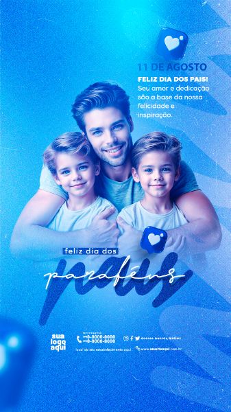 11 DE AGOSTO DIA DOS PAIS STORIES