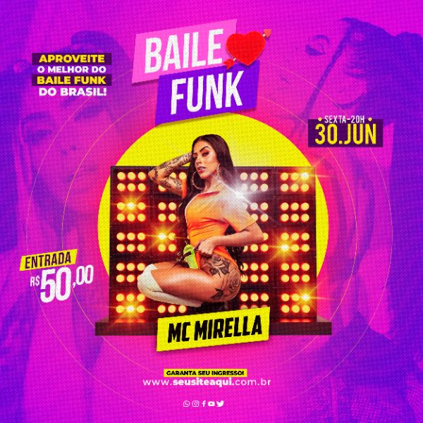 FLYER BAILE FUNK MC MIRELLA PSD EDITÁVEL