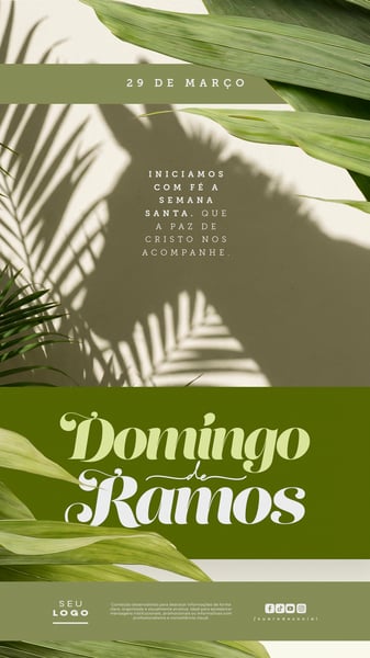 DOMINGO DE RAMOS ABERTURA DA SEMANA SANTA 29 DE MARÇO STORY SOCIAL MEDIA PSD EDITÁVEL 4
