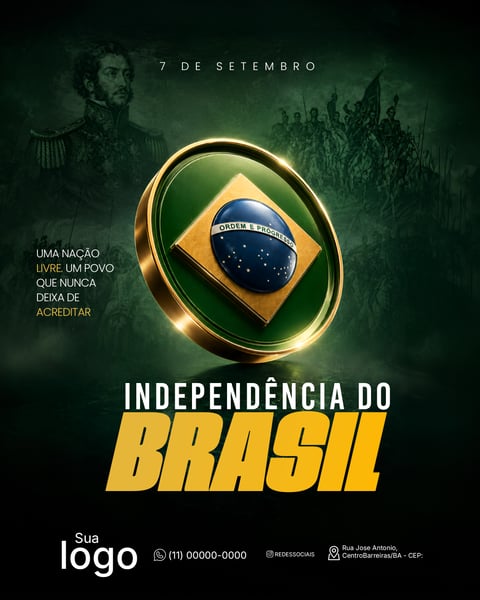 07 de SETEMBRO INDEPENDÊNCIA DO BRASIL PSD EDITÁVEL 1