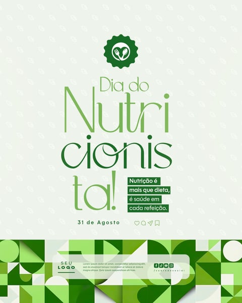 DIA DO NUTRICIONISTA 31 DE AGOSTO SOCIAL MEDIA PSD EDITÁVEL 5