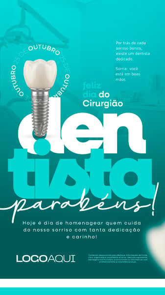 DIA DO CIRURGIÃO DENTISTA 25 DE OUTUBRO VERDE SOCIAL MEDIA FLYER PSD EDITÁVEL STORY