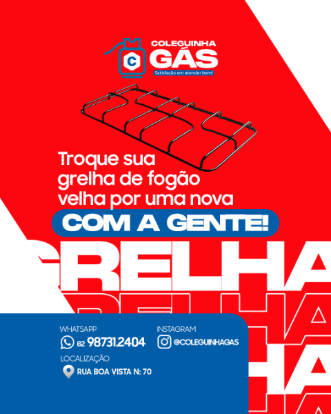 TROQUE SUA GRELHA - COLEGUINHA GÁS (FEED E STORIES)