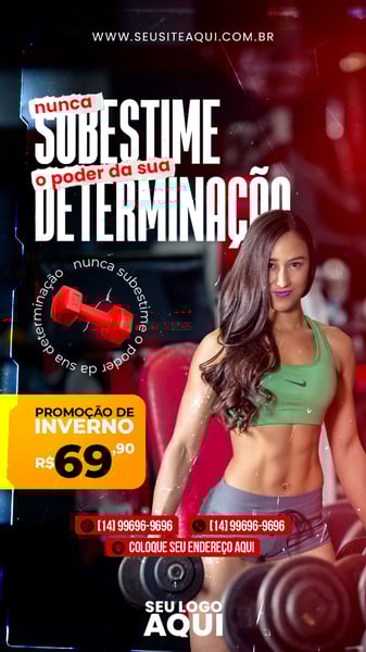 POST STORY - ACADEMIA - NUNCA SUBESTIME O PODER DA SUA DETERMINAÇÃO!