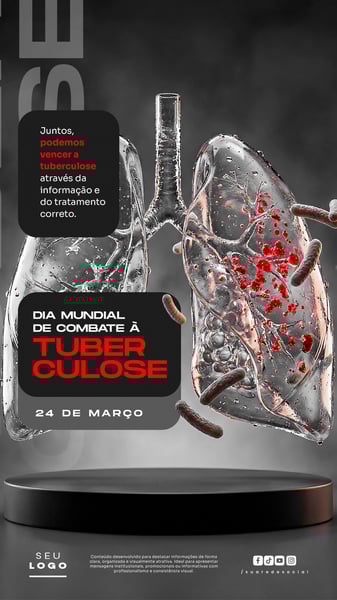 DIA MUNDIAL DE COMBATE À TUBERCULOSE 24 DE MARÇO STORY SOCIAL MEDIA PSD EDITÁVEL 1
