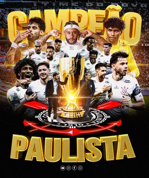 FLYER ESPORTIVO CORINTHIANS CAMPEÃO PAULISTA 2025