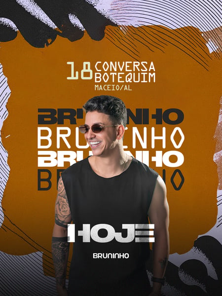 HOJE 18OUT - BRUNINHO