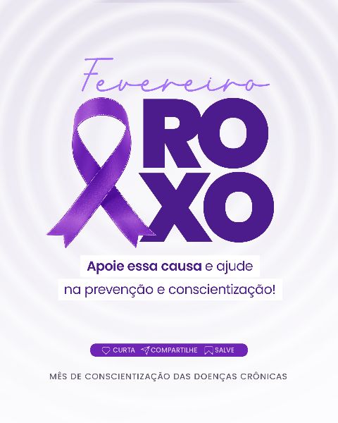 CAMPANHA | FEVEREIRO ROXO -  SOCIAL MEDIA