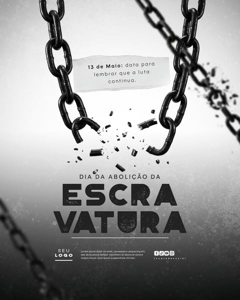 DIA DA ABOLIÇÃO DA ESCRAVATURA ESCRAVIDÃO 13 DE MAIO SOCIAL MEDIA FEED