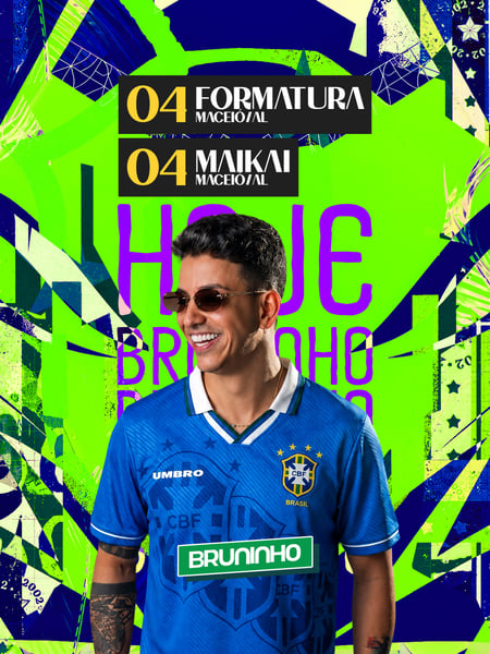 HOJE 04JUL - BRUNINHO