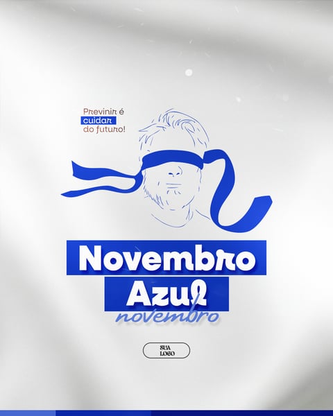 NOVEMBRO AZUL MÊS DA CONSCIENTIZAÇÃO SOBRE PREVENÇÃO AO CÂNCER DE PRÓSTATA PSD EDITÁVEL