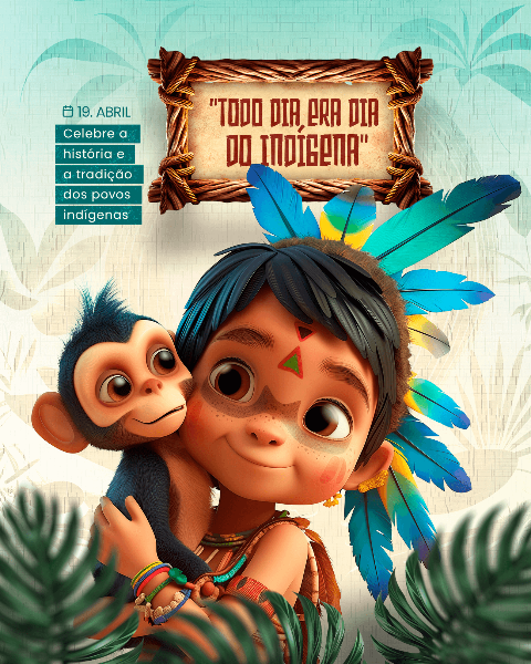 DIA DOS POVOS INDÍGENAS - DIA DO ÍNDIO - SOCIAL MEDIA