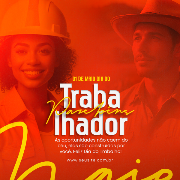 01 DE MAIO DIA DO TRABALHADOR - CONSTRUÇÃO CIVIL - FEED
