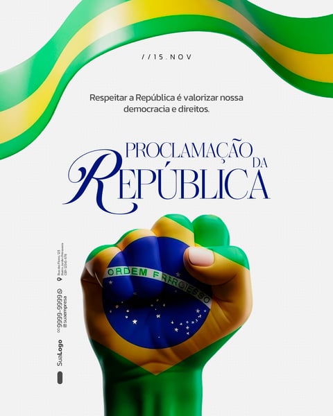 DIA DA PROCLAMAÇÃO DA REPÚBLICA DO BRASIL 15 DE NOVEMBRO SOCIAL MEDIA PSD EDITÁVEL (1)