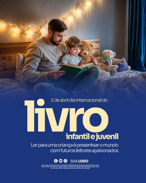 DIA INTERNACIONAL DO LIVRO INFANTIL E JUVENIL - LER PARA UMA CRIANÇA