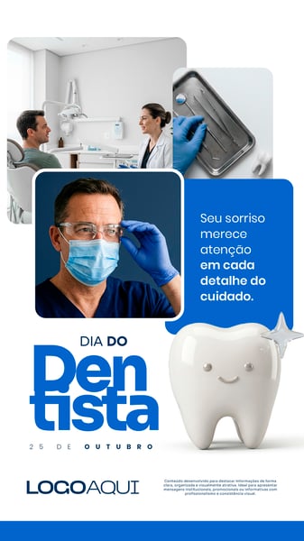 DIA DO DENTISTA 25 DE OUTUBRO AZUL SOCIAL MEDIA FLYER PSD EDITÁVEL STORY