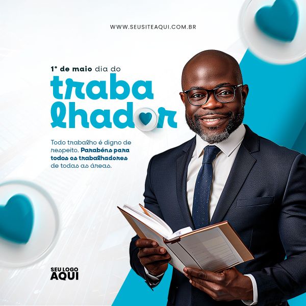 DIA DO TRABALHADOR - PSD EDITÁVEL