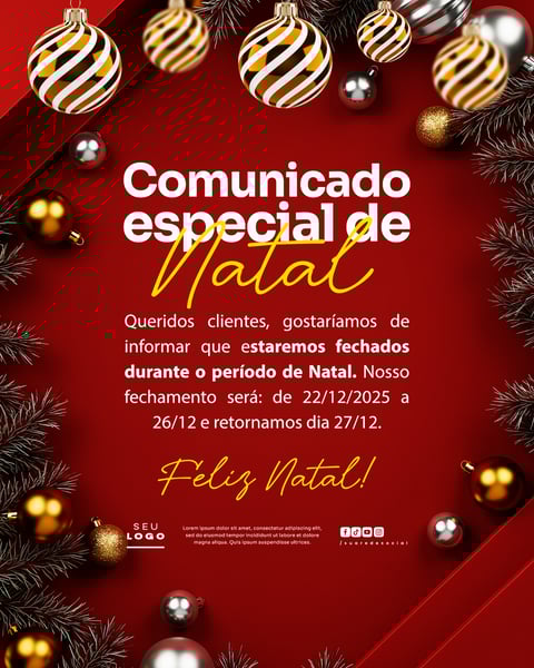 COMUNICADO DE NATAL AVISO ANÚNCIO RECESSO FERIADO SOCIAL MEDIA PSD EDITÁVEL 6