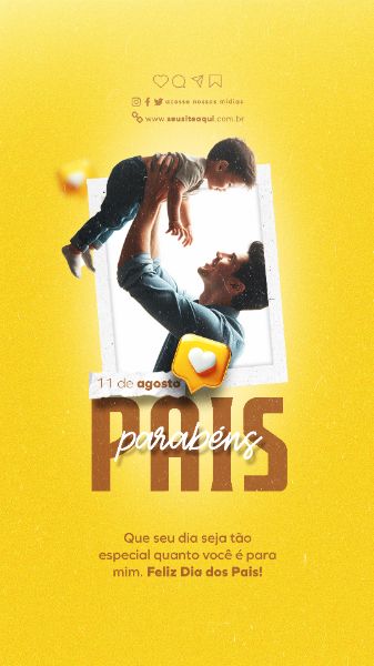 DIA DOS PAIS 11 DE AGOSTO STORIES