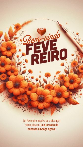 STORY - BEM-VINDO FEVEREIRO