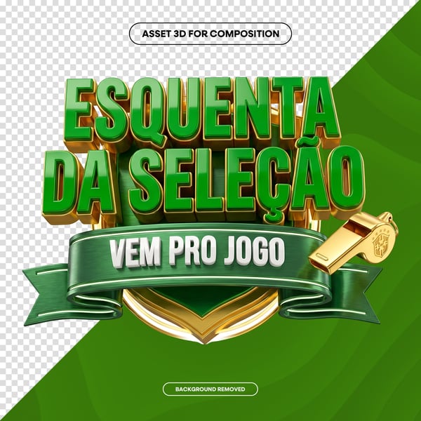 SELO 3D IA ESQUENTA DA SELEÇÃO VEM PRO JOGO JOGO BRASIL COPA SOCIAL MEDIA PNG