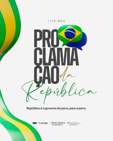 DIA DA PROCLAMAÇÃO DA REPÚBLICA DO BRASIL 15 DE NOVEMBRO SOCIAL MEDIA PSD EDITÁVEL (10)