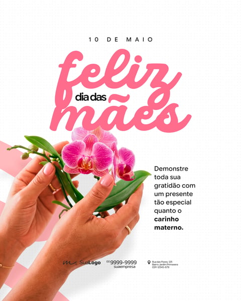 POST DE INSTAGRAM FELIZ DIA DAS MÃES COM MÃOS SEGURANDO FLOR DE ORQUÍDEA ROSA E TEXTO EDITÁVEL