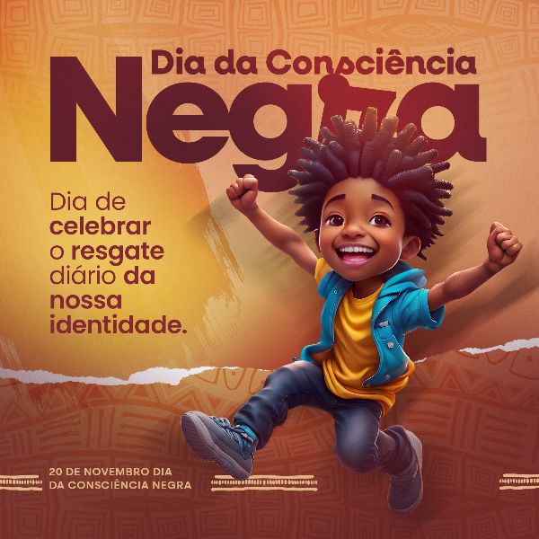 20 DE NOVEMBRO - CONSCIÊNCIA NEGRA #20