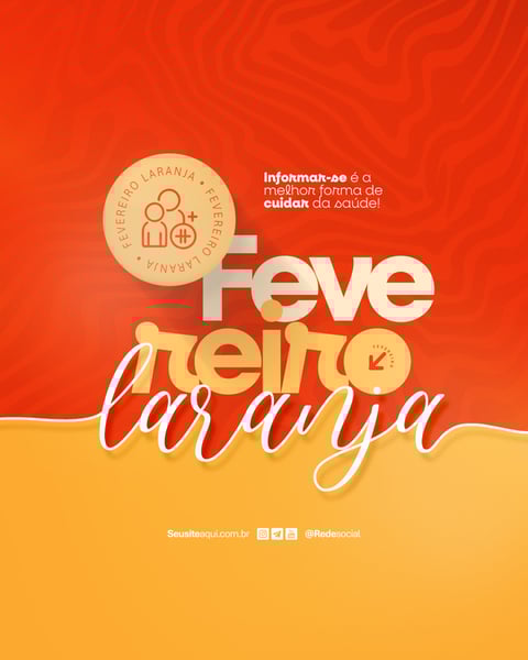 FEVEREIRO LARANJA MÊS DE CONSCIENTIZAÇÃO SOBRE A LEUCEMIA E DOAÇÃO DE MEDULA ÓSSEA SOCIAL MEDIA PSD