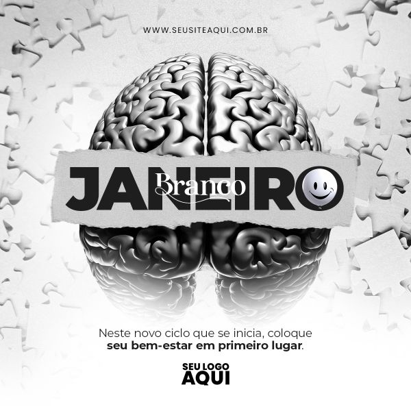 JANEIRO BRANCO | CUIDE DA SAÚDE MENTAL | PSD EDITÁVEL