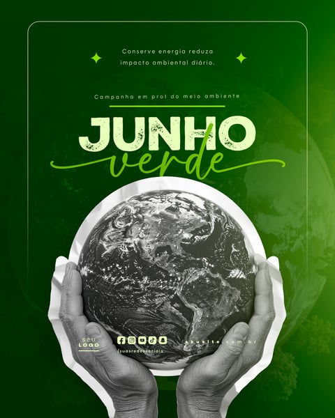 JUNHO VERDE CAMPANHA DE CONSCIENTIZAÇÃO DO MEIO AMBIENTE SOCIAL MEDIA FEED
