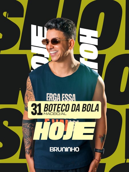 HOJE 31JUL - BRUNINHO