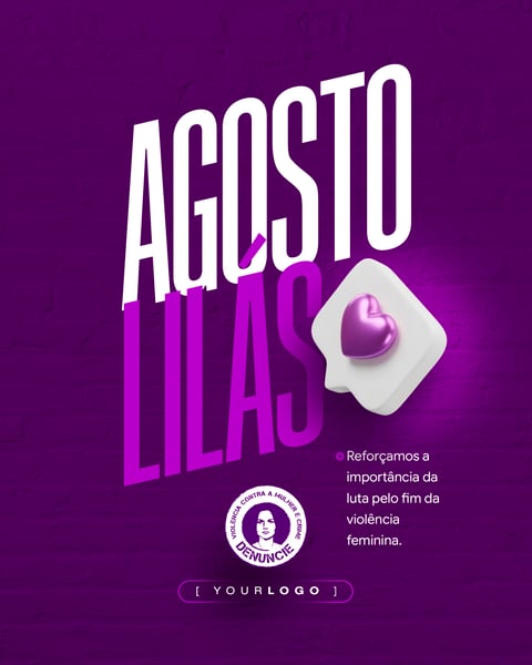 TEMPLATE AGOSTO LILÁS LUTA PELO FIM DA VIOLÊNCIA FEMININA PSD EDITÁVEL