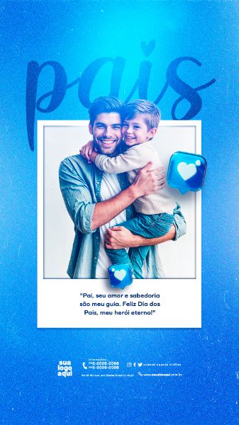 11 DE AGOSTO DIA DOS PAIS STORIES