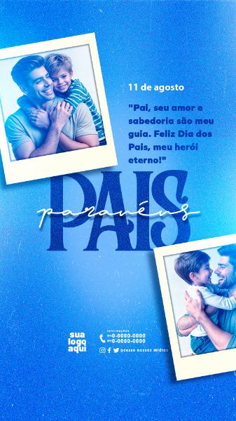 11 DE AGOSTO DIA DOS PAIS STORIES