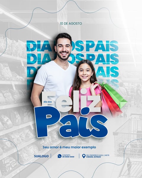 FELIZ DIA DOS PAIS 10 DE AGOSTO 3