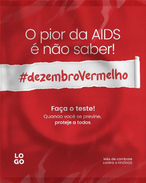 DEZEMBRO VERMELHO MÊS DE COMBATE CONTRA O HIV/AIDS 07