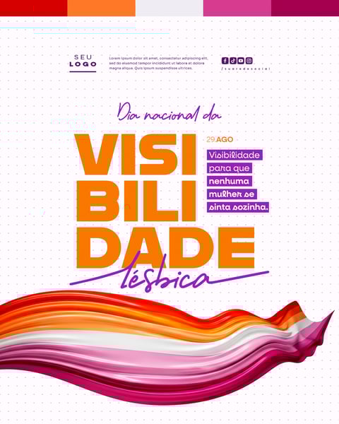 DIA NACIONAL DA VISIBILIDADE LÉSBICA 29 DE AGOSTO SOCIAL MEDIA PSD EDITÁVEL 4