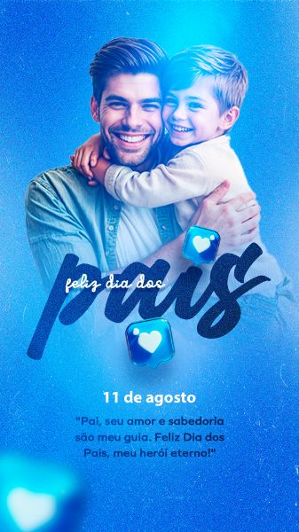 11 DE AGOSTO DIA DOS PAIS STORIES