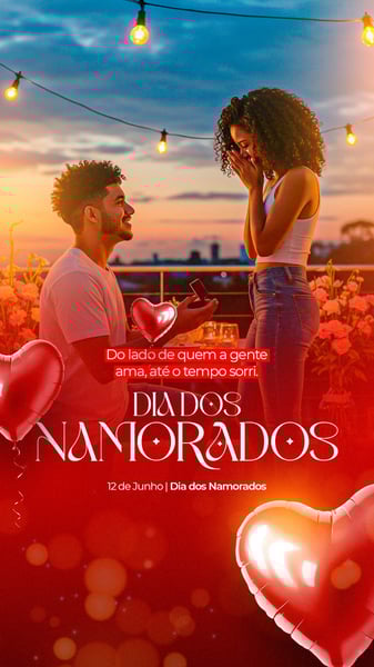 ATÉ O TEMPO SORRI - DIA DOS NAMORADOS - STORIE