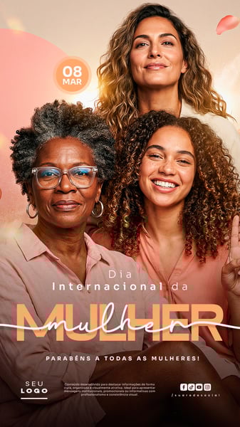 DIA INTERNACIONAL DA MULHER 08 DE MARÇO STORY SOCIAL MEDIA PSD EDITÁVEL 6