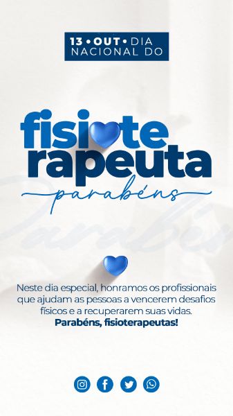 SOCIAL MEDIA-STORY-DIA DO FISIOTERAPEUTA-NESTE DIA ESPECIAL, HONRAMOS...